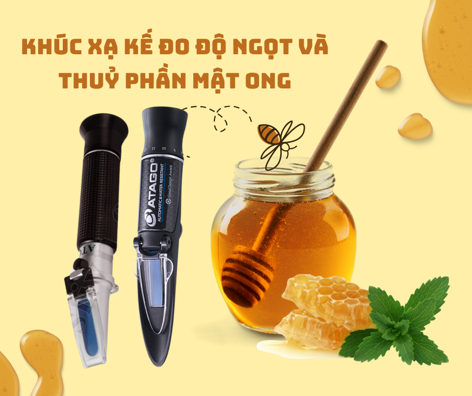 Mấy đo độ ngọt mật ong